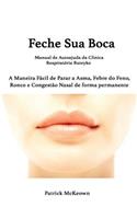 Feche Sua Boca