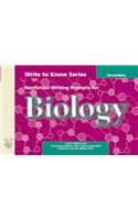 Write to Know: Nonfiction Writing Prompts for Secondary Biology