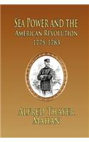 Sea Power and the American Revolution: 1775-1783