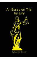 Essay on Trial by Jury