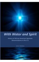 With Water and Spirit