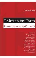 Thirteen on Form: Conversations with Poets