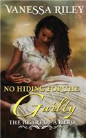 No Hiding For The Guilty