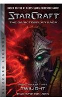 Starcraft: The Dark Templar Saga #3: Twilight