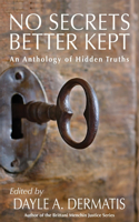 No Secrets Better Kept