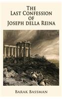 Last Confession of Joseph della Reina