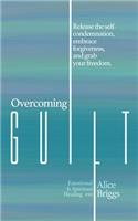 Overcoming Guilt