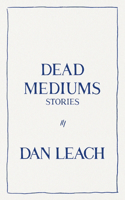 Dead Mediums