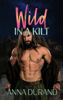 Wild in a Kilt