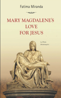 Mary Magdalene's Love For Jesus