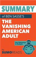 Summary of Ben Sasse's The Vanishing American Adult