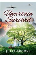 Uncertain Survival