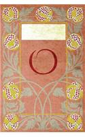 Monogram "o" Notebook: Blank Journal Diary Log(15 Monogram Nouveauthree 150 Lined)