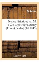 Notice Historique Sur M. Le Comte Lepeletier d'Aunay [Louis-Charles]