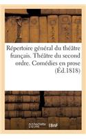 Répertoire Général Du Théâtre Français. Théâtre Du Second Ordre. Comédies En Prose. Tome V