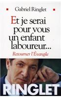 Et Je Serai Pour Vous Un Enfant Laboureur
