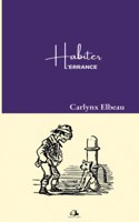 Habiter L'errance