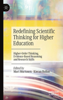 Redefining Scientific Thinking for Higher Education