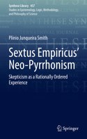 Sextus Empiricus’ Neo-Pyrrhonism