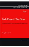 Trade Unions in West Africa