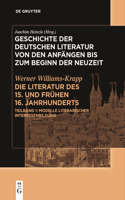 Die Literatur Des 15. Und Frühen 16. Jahrhunderts