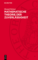 Mathematische Theorie Der Zuverlässigkeit