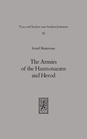 The Armies of the Hasmonaeans and Herod