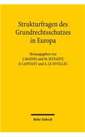 Strukturfragen des Grundrechtsschutzes in Europa