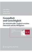 Gesundheit Und Gerechtigkeit: Ein Interkultureller Vergleich Zwischen Sterreich Und Den Philippinen