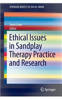 Ethical Issues in Sandplay Therapy Practice and Research