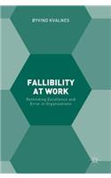 Fallibility at Work