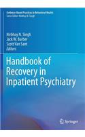 Handbook of Recovery in Inpatient Psychiatry