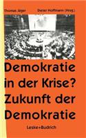 Demokratie in Der Krise ? Zukunft Der Demokratie