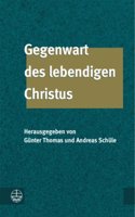 Gegenwart Des Lebendigen Christus