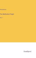 The Methodist Pulpit: Vol. 1