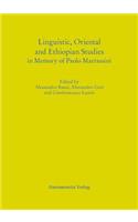 Linguistic, Oriental and Ethiopian Studies in Memory of Paolo Marrassini