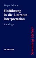 Einführung in Die Literaturinterpretation