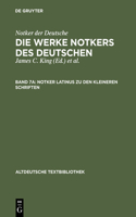 Notker Latinus Zu Den Kleineren Schriften