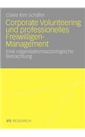 Corporate Volunteering Und Professionelles Freiwilligen-Management