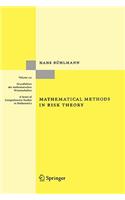 Mathematical Methods in Risk Theory