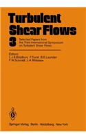 Turbulent Shear Flows 3