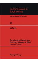 Transforming Domain Into Boundary Integrals in Bem: A Generalized Approach