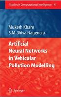 Artificial Neural Networks in Vehicular Pollution Modelling