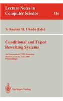 Conditional and Typed Rewriting Systems: 2nd International Ctrs Workshop, Montreal, Canada, June 11-14, 1990. Proceedings