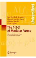 1-2-3 of Modular Forms: Lectures at a Summer School in Nordfjordeid, Norway