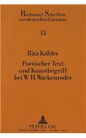 Poetischer Text Und Kunstbegriff Bei W.H. Wackenroder