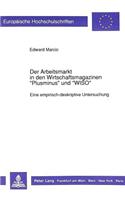 Der Arbeitsmarkt in Den Wirtschaftsmagazinen «Plusminus» Und «Wiso»