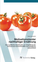 Motivationsmuster nachhaltiger Ernährung