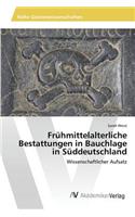 Frühmittelalterliche Bestattungen in Bauchlage in Süddeutschland