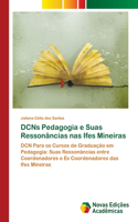 DCNs Pedagogia e Suas Ressonâncias nas Ifes Mineiras